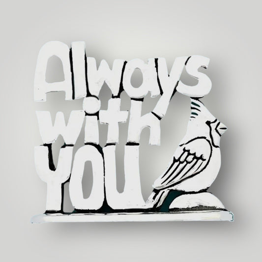 Always With You Plaque with Cardinal - Pewter - PLT34