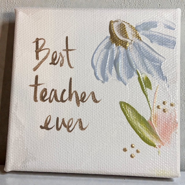 Best Teacher Ever with flower gospel art