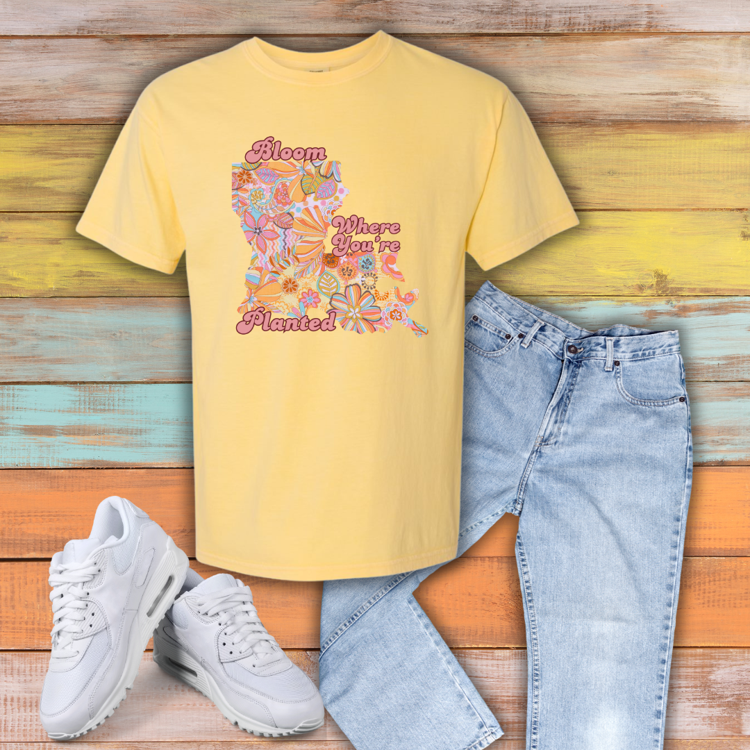 Bloom Where You're Planted- Tee