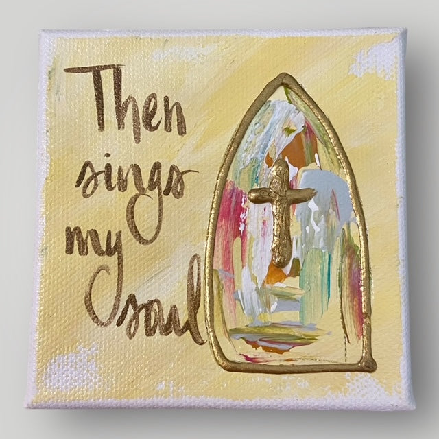 Then Sings My Soul #1 - Gospel Art Canvas
