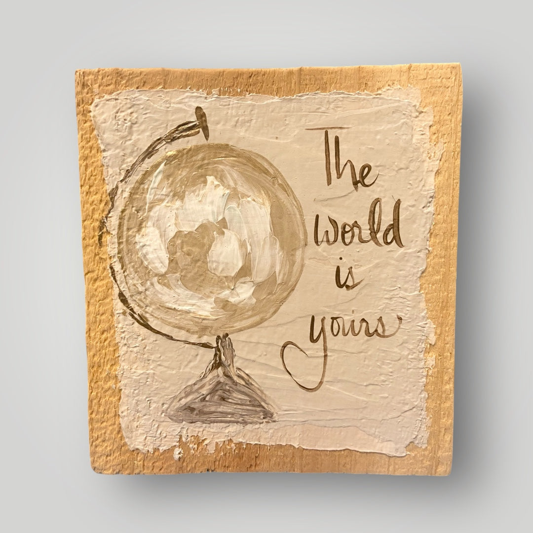 The world is yours - Gospel Art on Wood