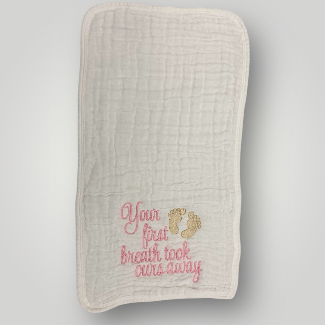 Your first breath took ours away - Burp Cloth - Pink