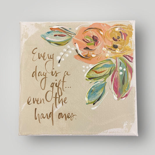 Every Day is a Gift... - Gospel Art Canvas