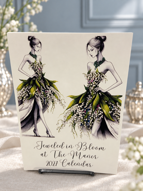 Jeweled in Bloom at the Manor - 2027 Calendar
