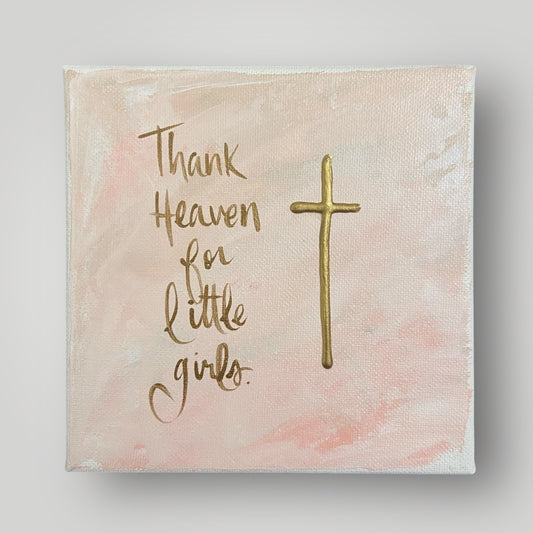 Thank Heaven for Little Girls I - Gospel Art Canvas