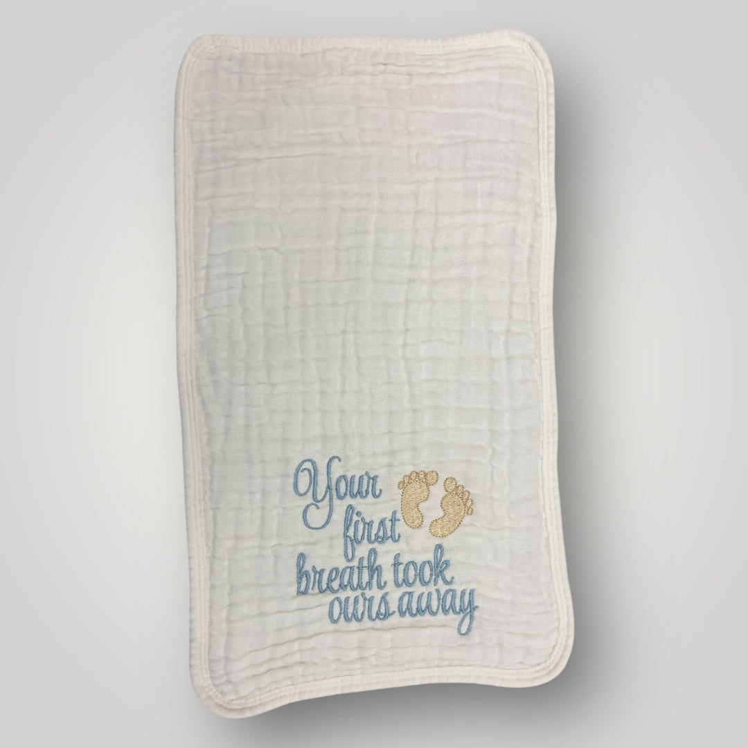 Your first breath took ours away - Burp Cloth - Blue